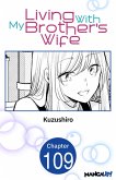 Living With My Brother's Wife #109 (eBook, ePUB)