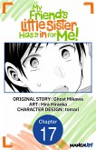 My Friend's Little Sister Has It in for Me! #017 (eBook, ePUB)