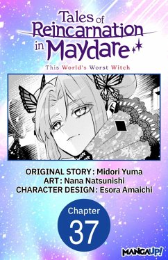 Tales of Reincarnation in Maydare: This World's Worst Witch #037 (eBook, ePUB) - Yuma, Midori; Amaichi, Esora