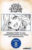 Assistant Teacher at a Girls Magic Academy #008 (eBook, ePUB)