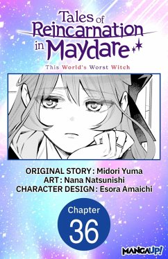 Tales of Reincarnation in Maydare: This World's Worst Witch #036 (eBook, ePUB) - Yuma, Midori; Amaichi, Esora