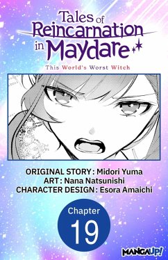 Tales of Reincarnation in Maydare: This World's Worst Witch #019 (eBook, ePUB) - Yuma, Midori; Amaichi, Esora