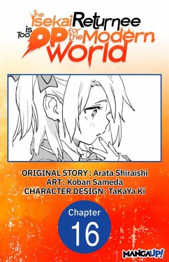 Cover The Isekai Returnee is Too OP for the Modern World #016 (eBook, ePUB)