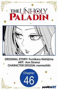 The Unholy Paladin #046 (eBook, ePUB) - Nishijima, Fumikaru; Siranui, Ann