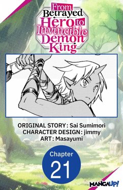 From Betrayed Hero to Invincible Demon King #021 (eBook, ePUB) - Sumimori, Sai; Masayumi