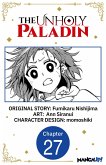 The Unholy Paladin #027 (eBook, ePUB) The Unholy Paladin #027 (eBook, ePUB)