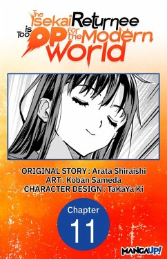 Cover The Isekai Returnee is Too OP for the Modern World #011 (eBook, ePUB)