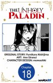 The Unholy Paladin #018 (eBook, ePUB) The Unholy Paladin #018 (eBook, ePUB)