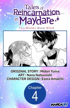Tales of Reincarnation in Maydare: This World's Worst Witch #004 (eBook, ePUB) - Yuma, Midori; Amaichi, Esora