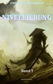 Nivellierung:LitRPG Fantasie Abenteuer Roman(Band 7) (eBook, ePUB)