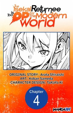 Cover The Isekai Returnee is Too OP for the Modern World #004 (eBook, ePUB)