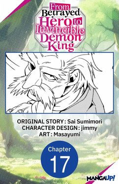 From Betrayed Hero to Invincible Demon King #017 (eBook, ePUB) - Sumimori, Sai; Masayumi