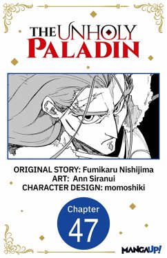 The Unholy Paladin #047 (eBook, ePUB) - Nishijima, Fumikaru; Siranui, Ann