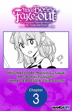 Cover Final Boss Fake-out: The Protagonist Thinks She Killed Me So Now I'm Free! #003 (eBook, ePUB)