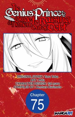 The Genius Prince's Guide to Raising a Nation Out of Debt #075 (eBook, ePUB) - Toba, Toru; Mda