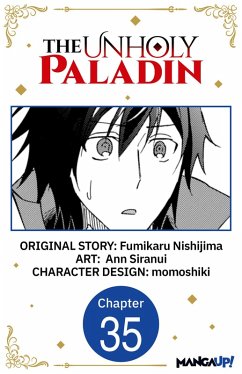 The Unholy Paladin #035 (eBook, ePUB) - Nishijima, Fumikaru; Siranui, Ann