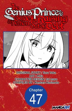 The Genius Prince's Guide to Raising a Nation Out of Debt #047 (eBook, ePUB) - Toba, Toru; Mda