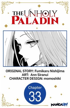 The Unholy Paladin #033 (eBook, ePUB) - Nishijima, Fumikaru; Siranui, Ann