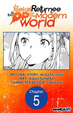 Cover The Isekai Returnee is Too OP for the Modern World #005 (eBook, ePUB)