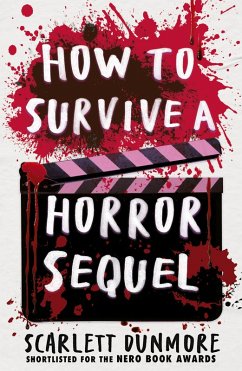 How to Survive a Horror Sequel (eBook, ePUB) - Dunmore, Scarlett
