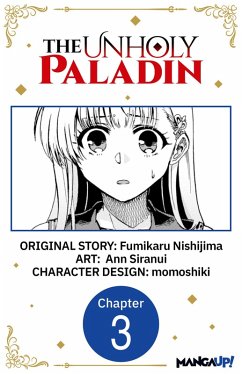 The Unholy Paladin #003 (eBook, ePUB) - Nishijima, Fumikaru; Siranui, Ann