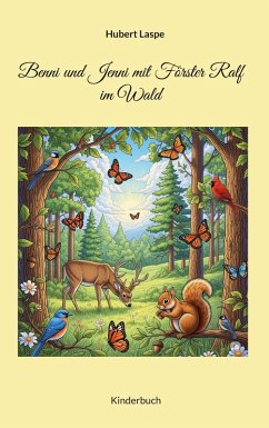 Benni und Jenni mit Förster Ralf im Wald (eBook, ePUB) - Laspe, Hubert