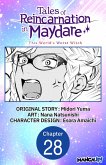 Tales of Reincarnation in Maydare: This World's Worst Witch #028 (eBook, ePUB) Tales of Reincarnation in Maydare: This World's Worst Witch #028 (eBook, ePUB)