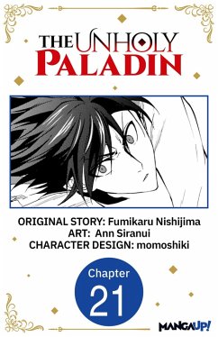 The Unholy Paladin #021 (eBook, ePUB) - Nishijima, Fumikaru; Siranui, Ann