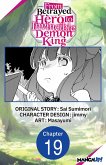 From Betrayed Hero to Invincible Demon King #019 (eBook, ePUB) From Betrayed Hero to Invincible Demon King #019 (eBook, ePUB)