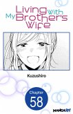 Living With My Brother's Wife #058 (eBook, ePUB)