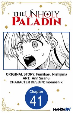 The Unholy Paladin #041 (eBook, ePUB) - Nishijima, Fumikaru; Siranui, Ann