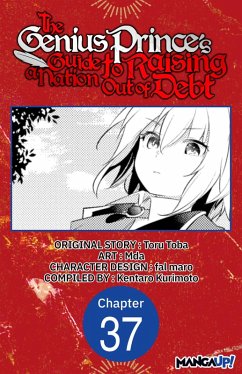 The Genius Prince's Guide to Raising a Nation Out of Debt #037 (eBook, ePUB) - Toba, Toru; Mda