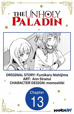 The Unholy Paladin #013 (eBook, ePUB) - Nishijima, Fumikaru; Siranui, Ann