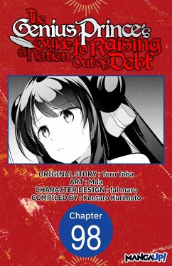 The Genius Prince's Guide to Raising a Nation Out of Debt #098 (eBook, ePUB) - Toba, Toru; Mda