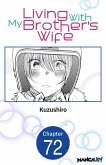 Living With My Brother's Wife #072 (eBook, ePUB)