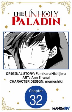 The Unholy Paladin #032 (eBook, ePUB) - Nishijima, Fumikaru; Siranui, Ann