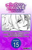 Final Boss Fake-out: The Protagonist Thinks She Killed Me So Now I'm Free! #015 (eBook, ePUB)