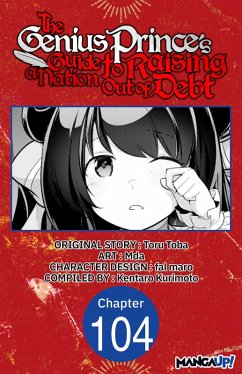 The Genius Prince's Guide to Raising a Nation Out of Debt #104 (eBook, ePUB) - Toba, Toru; Mda