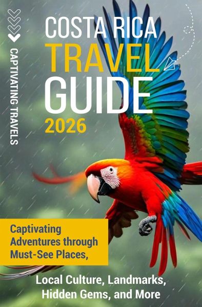 Costa Rica Travel Guide (eBook, ePUB) Costa Rica Travel Guide (eBook, ePUB)