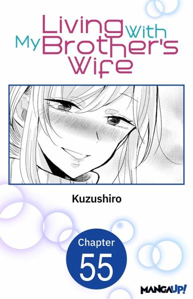 Living With My Brother's Wife #055 (eBook, ePUB)