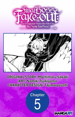 Cover Final Boss Fake-out: The Protagonist Thinks She Killed Me So Now I'm Free! #005 (eBook, ePUB)