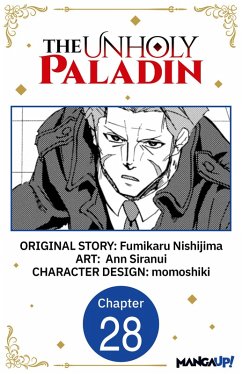The Unholy Paladin #028 (eBook, ePUB) - Nishijima, Fumikaru; Siranui, Ann