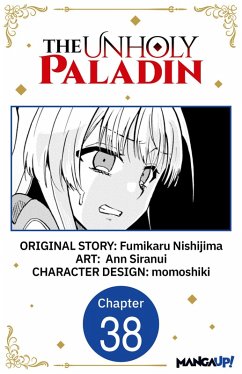 The Unholy Paladin #038 (eBook, ePUB) - Nishijima, Fumikaru; Siranui, Ann