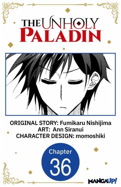 The Unholy Paladin #036 (eBook, ePUB) - Nishijima, Fumikaru; Siranui, Ann