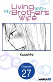 Living With My Brother's Wife #027 (eBook, ePUB)