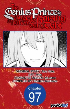 The Genius Prince's Guide to Raising a Nation Out of Debt #097 (eBook, ePUB) - Toba, Toru; Mda