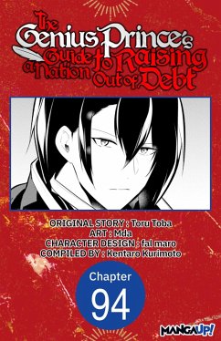 The Genius Prince's Guide to Raising a Nation Out of Debt #094 (eBook, ePUB) - Toba, Toru; Mda