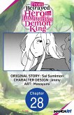 From Betrayed Hero to Invincible Demon King #028 (eBook, ePUB) From Betrayed Hero to Invincible Demon King #028 (eBook, ePUB)