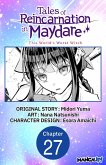Tales of Reincarnation in Maydare: This World's Worst Witch #027 (eBook, ePUB)