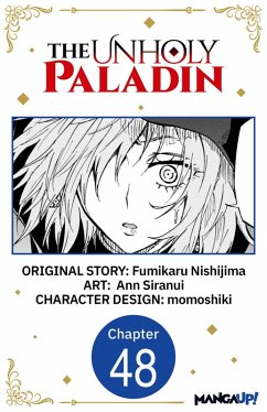 The Unholy Paladin #048 (eBook, ePUB) - Nishijima, Fumikaru; Siranui, Ann